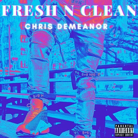 Fresh N Clean | Boomplay Music