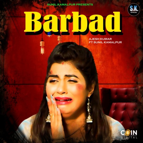 Barbad ft. Sunil Kamalpur | Boomplay Music