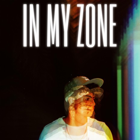 IN MY ZONE | Boomplay Music