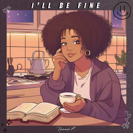 I'll Be Fine | Boomplay Music