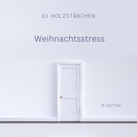 Weihnachtsstress (M) | Boomplay Music