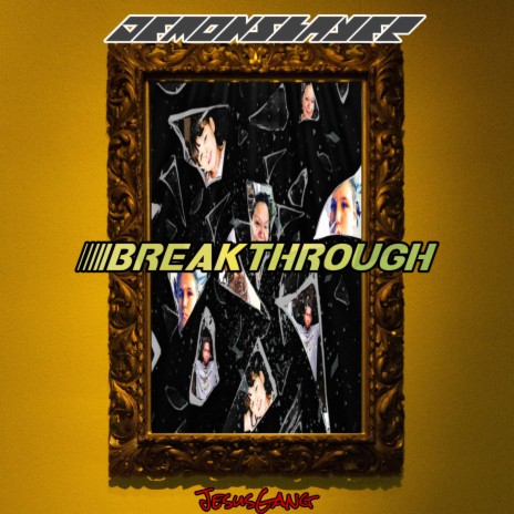 Breakthrough ft. Demonslayer | Boomplay Music