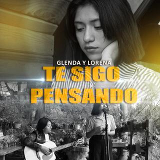 Te sigo pensando lyrics | Boomplay Music