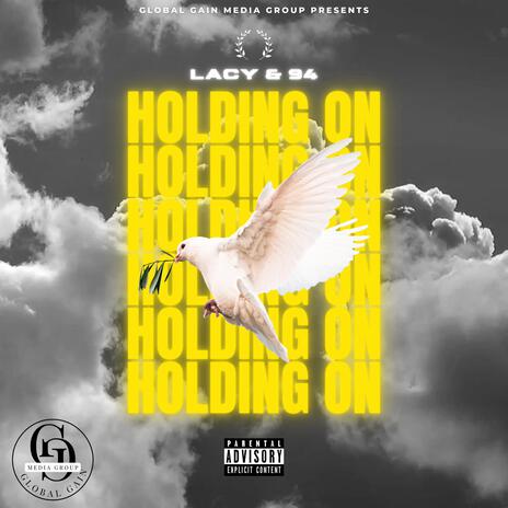 Holding On ft. 94 | Boomplay Music