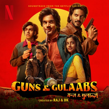 Main Theme (from the Netflix Series Guns & Gulaabs) | Boomplay Music