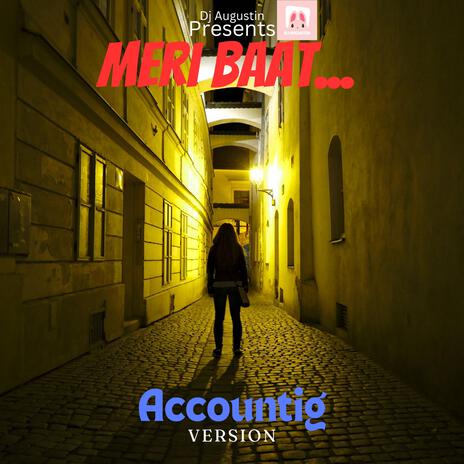 Meri Baat... (Accounting version) | Boomplay Music