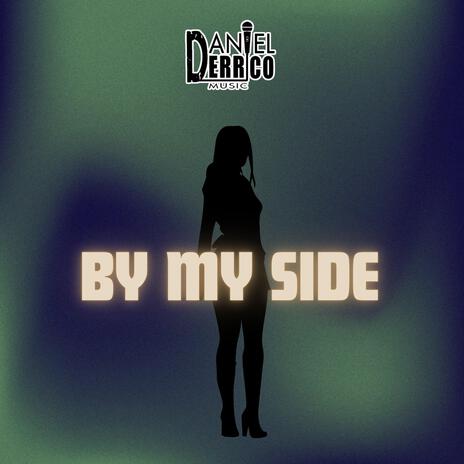 By My Side | Boomplay Music