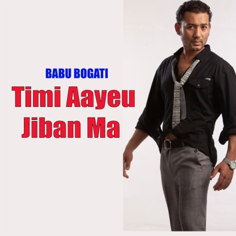 Timi Aayeu Jiban Ma | Boomplay Music