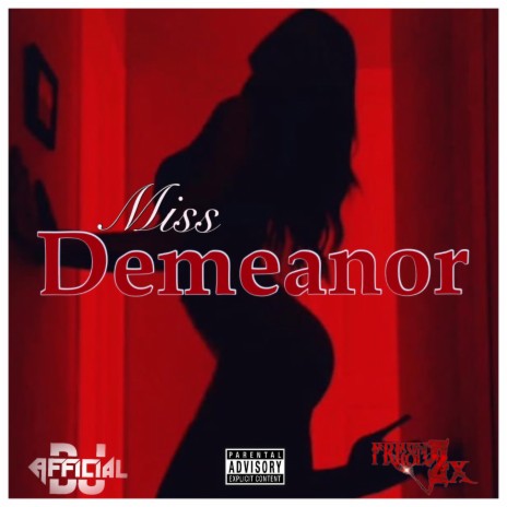Miss Demeanor ft. Fresh2Timez