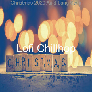 Christmas 2020 Auld Lang Syne