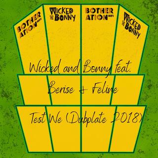 Test We (Dubplate 2018)