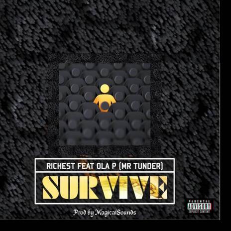 SURVIVE ft. Ola P | Boomplay Music