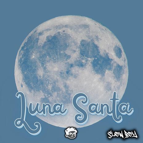 Luna Santa | Boomplay Music