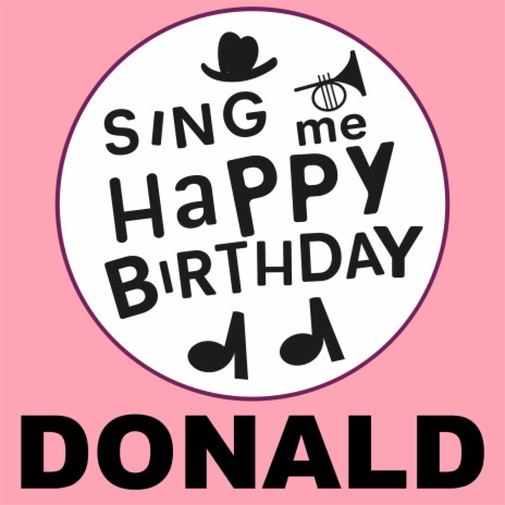 Happy Birthday Donald (Pop Ballad Version)