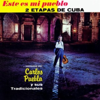 Carlos Puebla y Sus Tradicionales