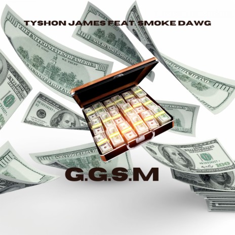 G.G.S.M ft. Smoke Dawg | Boomplay Music