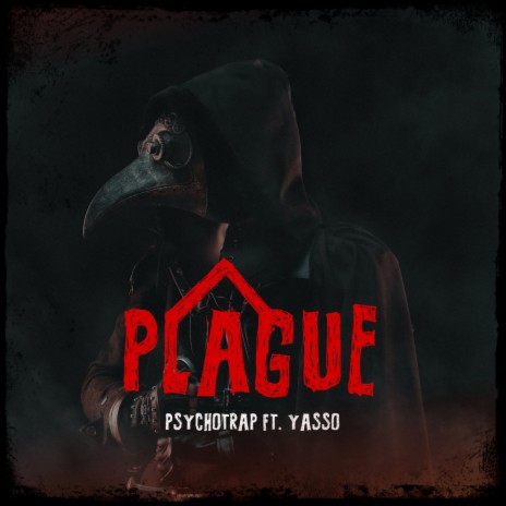 Plague ft. Yasso | Boomplay Music