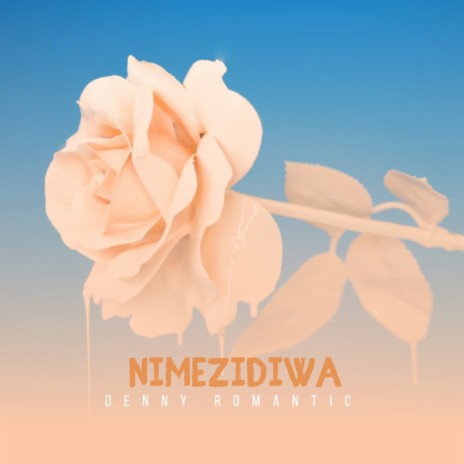 Nimezidiwa | Boomplay Music