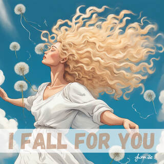 I Fall for You