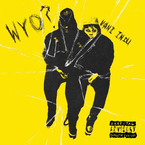 WYO? (Freestyle) | Boomplay Music