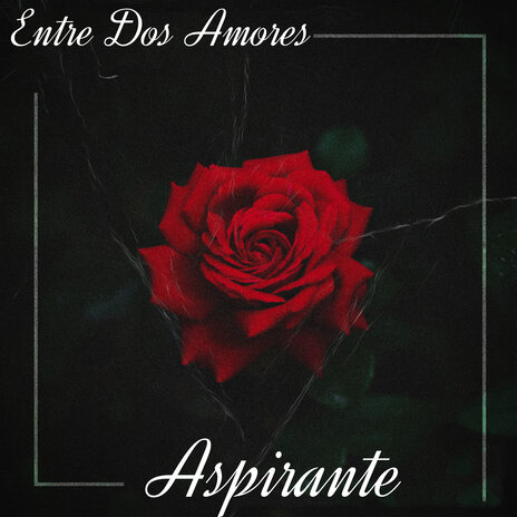 Entre Dos Amores | Boomplay Music