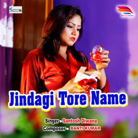 Jindagi Tore Name | Boomplay Music