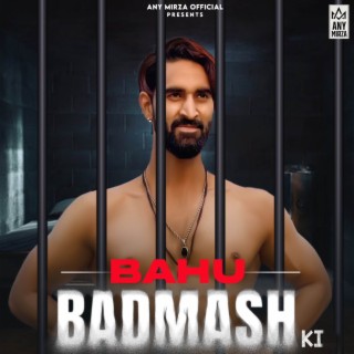 Bahu Badmash Ki