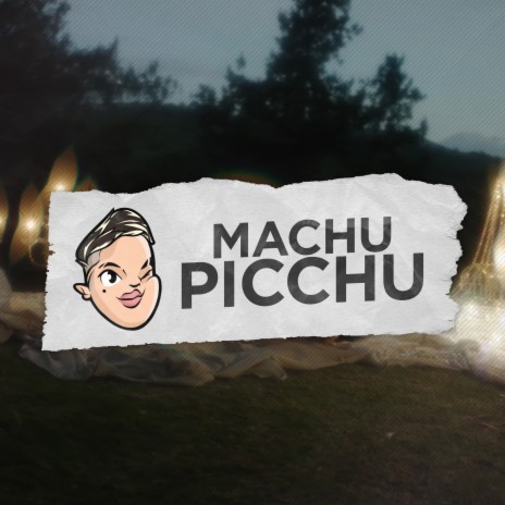 Machu Picchu (Remix) | Boomplay Music