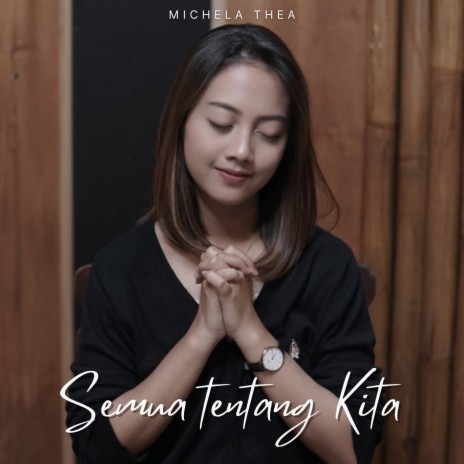 Semua Tentang Kita | Boomplay Music