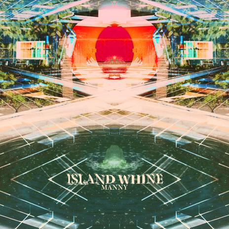 Island Whine | Boomplay Music