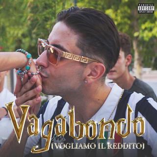 VAGABONDO (VOGLIAMO IL REDDITO)