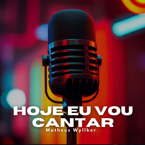 Hoje Eu Vou Cantar (Cover) | Boomplay Music