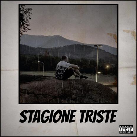 Stagione triste | Boomplay Music