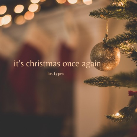 It's Christmas Once Again | Boomplay Music