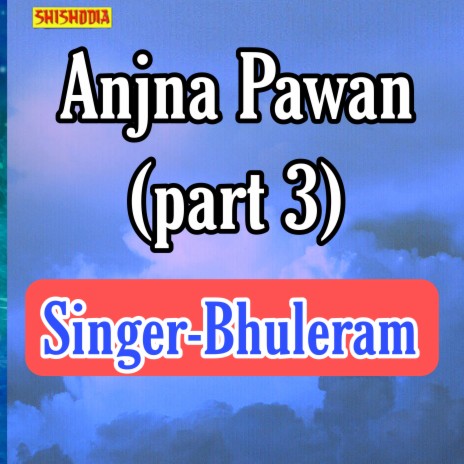 Anjna Pawan Part 3 | Boomplay Music