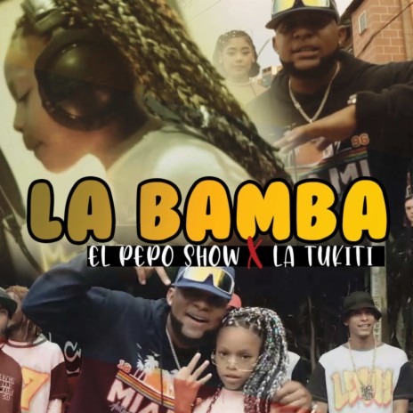 La Bamba ft. La Tukiti | Boomplay Music