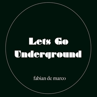 Let's Go Underground