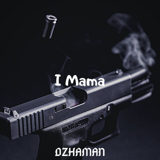 I Mama