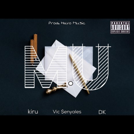 M.U ft. Vic $enyales & DK
