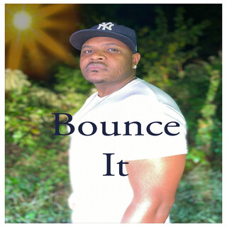 Bounce It