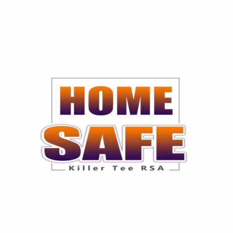 Home Safe | Boomplay Music