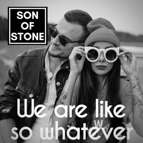 We are like so whatever | Boomplay Music