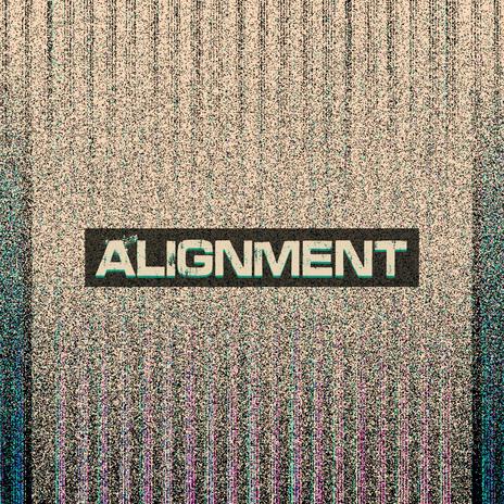 Alignment | Boomplay Music