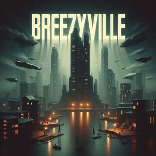 BREEZYVILLE