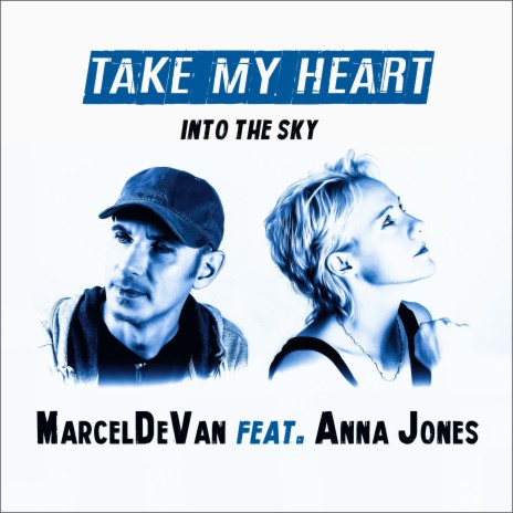 Take My Heart into the Sky (Jenkki Remix) ft. Anna Jones | Boomplay Music