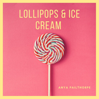 Lollipops & Ice Cream