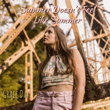 Summer Doesn't Feel Like Summer | Boomplay Music