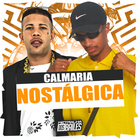 Calmaria Nostálgica ft. MC MAGRINHO | Boomplay Music