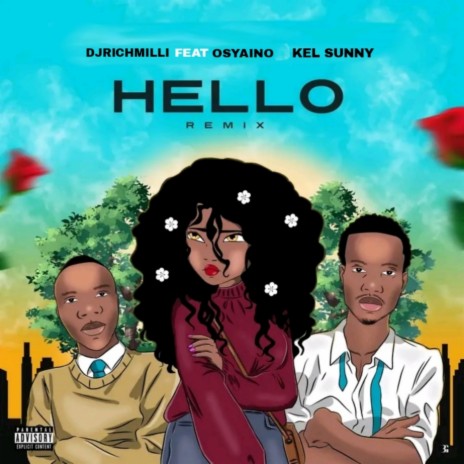 HELLO (Remix) ft. Osyaino Kel Sunny | Boomplay Music