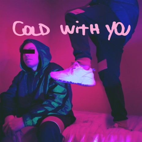 Cold with You